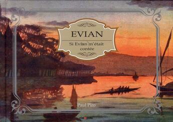 Couverture du livre « Evian » de Paul Piro aux éditions Cleopas