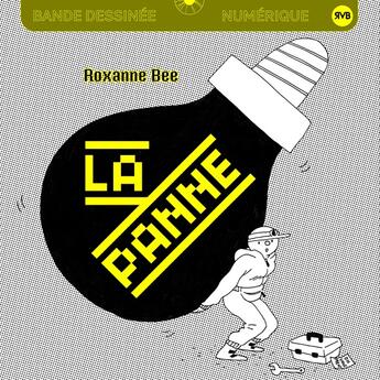 Couverture du livre « La panne » de Roxanne Bee aux éditions Hecatombe