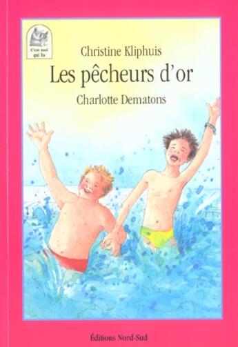 Couverture du livre « Les Pecheurs D'Or » de Charlotte Dematons aux éditions Nord-sud