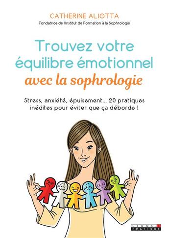 Couverture du livre « Trouvez votre équilibre émotionnel avec la sophrologie » de Aliotta Catherine aux éditions Leduc