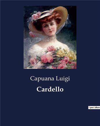 Couverture du livre « Cardello » de Capuana Luigi aux éditions Culturea