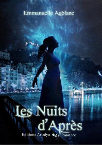 Couverture du livre « Les nuits d'après » de Emmanuelle Aublanc aux éditions Artalys