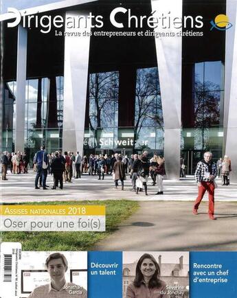 Couverture du livre « Dirigeants chretiens n 90 juillet aout 2018 - assises nationales 2018 - oser pour une foi(s) ! » de  aux éditions Revue Dirigeants Chretiens