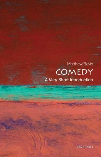 Couverture du livre « Comedy: A Very Short Introduction » de Bevis Matthew aux éditions Oup Oxford