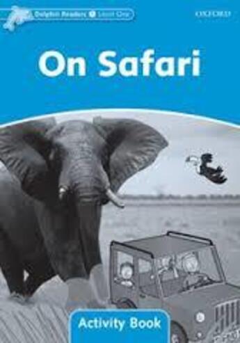 Couverture du livre « On safari ; niveau 1 » de Craig Wright aux éditions Oxford Up Elt