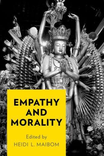 Couverture du livre « Empathy and Morality » de Heidi L Maibom aux éditions Oxford University Press Usa