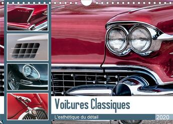 Couverture du livre « Voitures classiques l esthetique du detail calendrier mural 2020 din a4 horizont - details de voitur » de Dieter Meyer aux éditions Calvendo