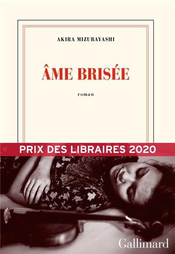 Couverture du livre « Âme brisée » de Akira Mizubayashi aux éditions Gallimard