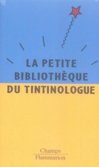 Couverture du livre « Coffret tintin ; petite bibliothèque du tintinologue (novembre 2006) » de  aux éditions Flammarion