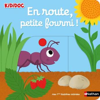 Couverture du livre « En route petite fourmi ! » de Nathalie Choux aux éditions Nathan