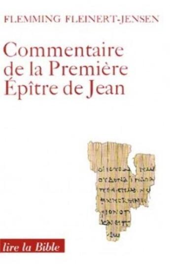 Couverture du livre « Commentaire de la 1ère épître de St Jean » de Flemming Fleinert-Jensen aux éditions Cerf