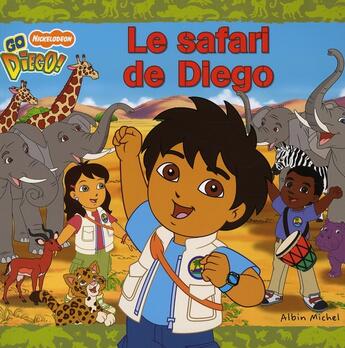 Couverture du livre « Le safari de Diego » de Liiga Villalobos et Alex Maher aux éditions Albin Michel