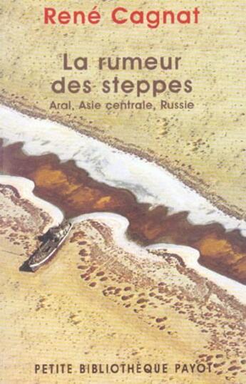 Couverture du livre « La rumeur des steppes » de Cagnat René aux éditions Payot