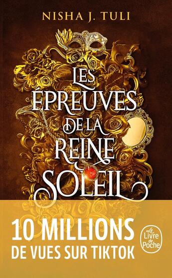 Couverture du livre « Les artefacts d'Ouranos Tome 1 : Les épreuves de la Reine Soleil » de Nisha J. Tuli aux éditions Le Livre De Poche