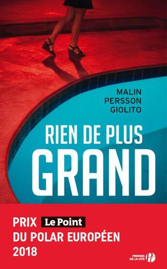 Couverture du livre « Rien de plus grand » de Malin Persson Giolito aux éditions Presses De La Cite