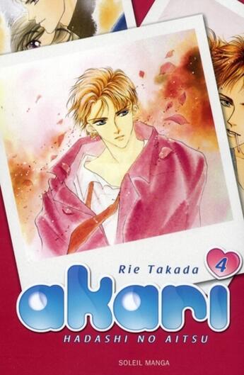 Couverture du livre « Akari, hadashi no aitsu Tome 4 » de Rie Takada aux éditions Soleil