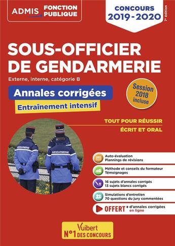 Couverture du livre « Sous-officier de gendarmerie ; externe, interne, catégorie B ; annales corrigées, entraînement intensif (édition 2019/2020) » de  aux éditions Vuibert