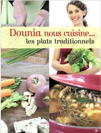 Couverture du livre « Dounia nous cuisine... les plats traditionnels » de Dounia Silem aux éditions Anagramme