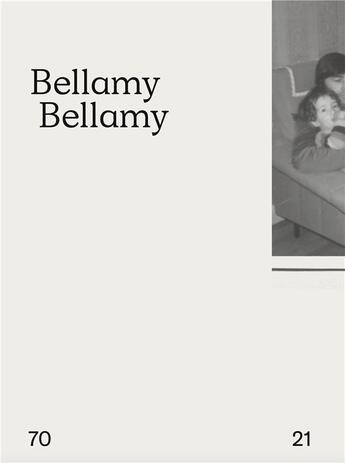 Couverture du livre « Bellamy Bellamy » de Alexandra Bellamy aux éditions Filigranes