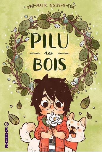 Couverture du livre « Pilu des bois » de Mai K. Nguyen aux éditions Kinaye