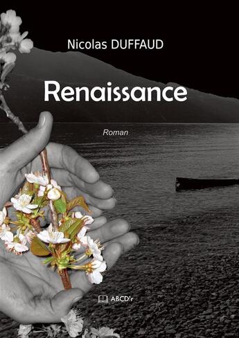 Couverture du livre « Renaissance » de Nicolas Duffaud aux éditions Abcd'r