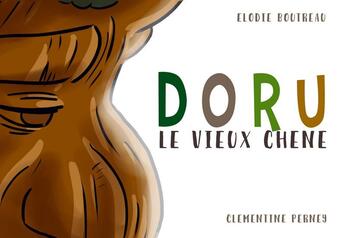 Couverture du livre « Doru le vieux chêne » de Clementine Perney aux éditions Mk67