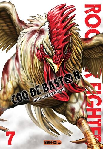 Couverture du livre « Rooster Fighter : coq de baston Tome 7 » de Shu Sakuraya aux éditions Mangetsu