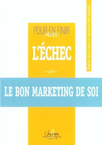 Couverture du livre « Pour en finir avec l'echec » de Catherine Pele-Bonnard et Brigitte Bloch-Tabet aux éditions Chiron