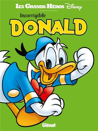 Couverture du livre « Incorrigible Donald » de  aux éditions Glenat