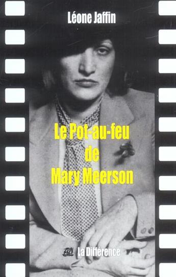 Couverture du livre « Pot au feu de mary meerson » de Leone Jaffin aux éditions La Difference