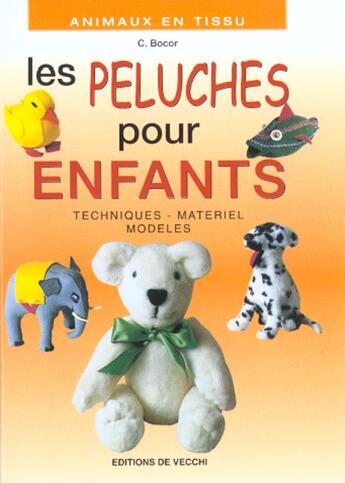 Couverture du livre « Peluches pour enfants (les) » de Bocor aux éditions De Vecchi