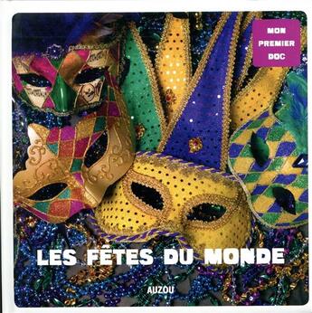 Couverture du livre « Les fêtes du monde » de Irena Aubert aux éditions Philippe Auzou