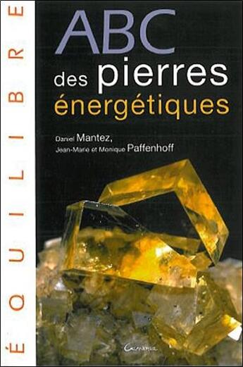 Couverture du livre « Abc des pierres energetiques » de Paffenhoff/Mantez aux éditions Grancher