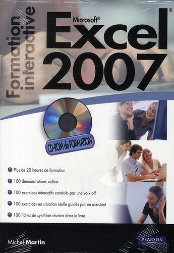 Couverture du livre « Excel 2007 ; formation interactive » de Martin/Michel aux éditions Pearson