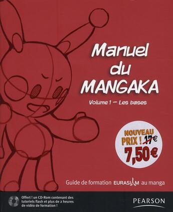 Couverture du livre « Manuel du mangaka t.1 ; les bases » de Thomas Bouveret aux éditions Pearson