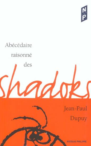 Couverture du livre « Abecedaire Raisonne Des Shadoks » de Jean-Paul Dupuy aux éditions Nicolas Philippe