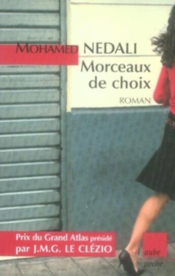 Couverture du livre « Morceaux de choix ; les amours d'un apprenti boucher » de Mohamed Nedali aux éditions Editions De L'aube