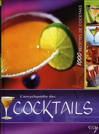 Couverture du livre « Encyclopedie des cocktails (l') » de  aux éditions Elcy