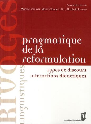 Couverture du livre « Pragmatique de la reformulation » de Pur aux éditions Pu De Rennes