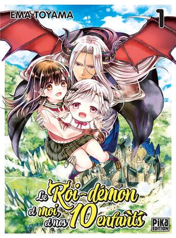 Couverture du livre « Le roi-démon et moi, et nos 10 enfants Tome 1 » de Ema Toyama aux éditions Pika