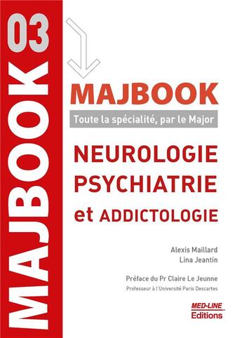 Couverture du livre « Majbook neurologie psychiatrie et addictologie » de Maillard/Jeantin aux éditions Med-line