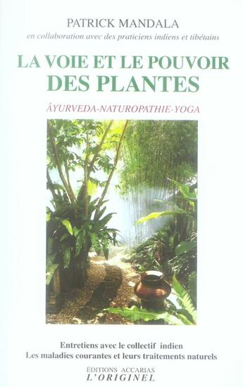 Couverture du livre « La voie et le pouvoir des plantes » de Patrick Mandala aux éditions Accarias-originel