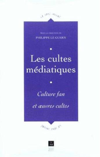 Couverture du livre « CULTES MEDIATIQUES » de Pur aux éditions Pu De Rennes