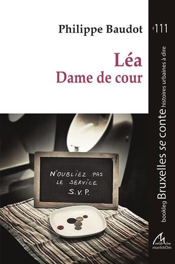 Couverture du livre « Léa, dame de cour » de Philippe Baudot aux éditions Maelstrom