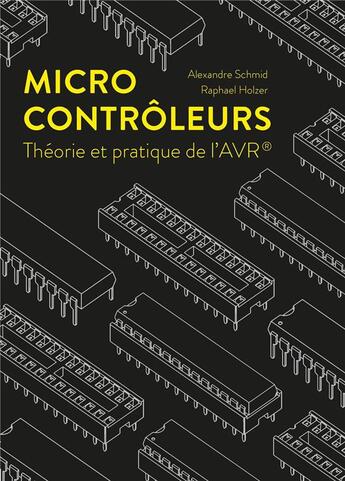 Couverture du livre « Microcontrôleurs » de Alexandre Schmid et Raphael Holzer aux éditions Ppur