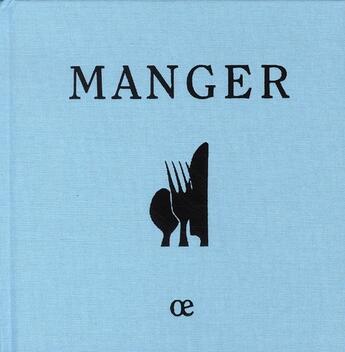 Couverture du livre « Manger » de Stephane Corcoral aux éditions L'oeil Electrique