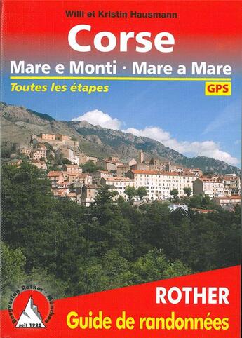 Couverture du livre « Corse ; mare e monti, mare a mare ; toutes les étapes » de Willi Hausmann et Kristin Hausmann aux éditions Rother