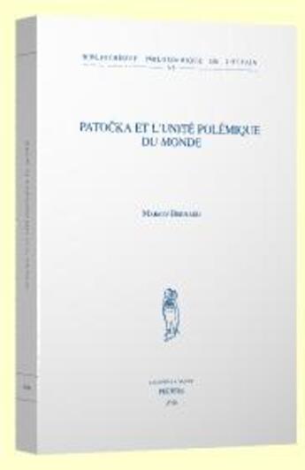 Couverture du livre « Patocka et l'unité polémique du monde » de Marion Bernard aux éditions Peeters