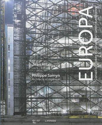 Couverture du livre « Europa ; conseil européen et conseil de l'Union européenne » de Philippe Samyn et Jean Attali aux éditions Lannoo