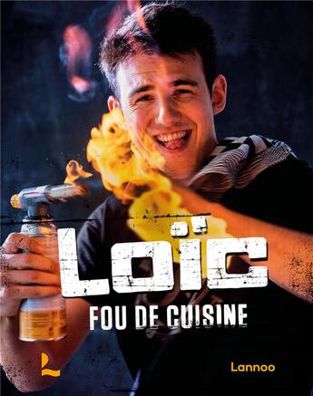Couverture du livre « Fou de cuisine » de Loic Van Impe aux éditions Lannoo